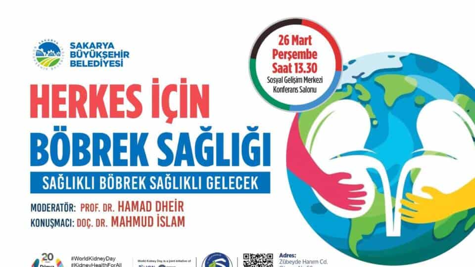 Sakarya’da Böbrek Sağlığı İçin Bilgilendirici Program 26 Mart’ta Gerçekleşecek