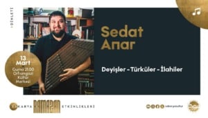 Sakarya'da Ramazan Kültür Sanat Takvimi İki Özel Etkinlikle Sonlanıyor