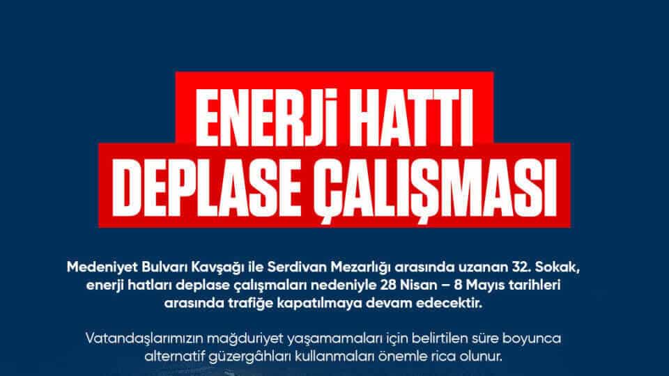 Serdivan 32. Sokak’ta Enerji Hatları Çalışması Nedeniyle Geçici Trafik Düzenlemesi Yapılacak