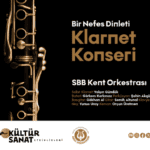 Sakarya'da Kent Orkestrası'ndan Klarnet Konseri ile Müzikseverlere Özel Akşam