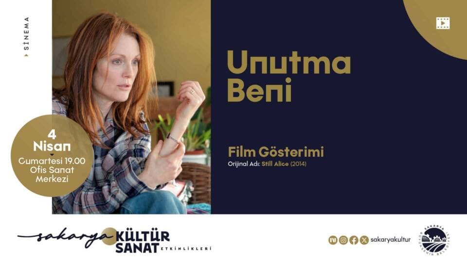 Sakarya'da Nisan Kültür Takvimi 'Unutma Beni' Filmiyle Ofis Sanat Merkezi'nde Başlıyor