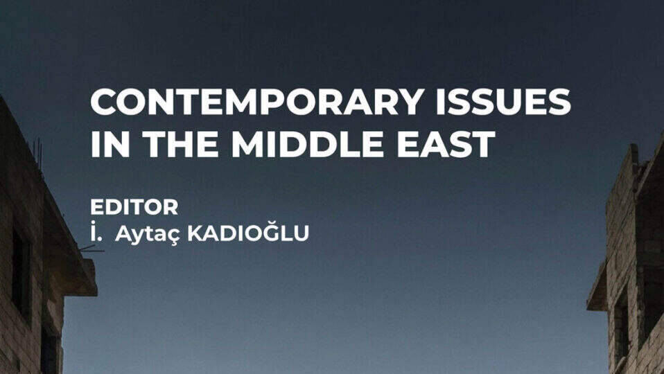 Sakarya Üniversitesi Yayınları’ndan Orta Doğu Kitabı Web of Science Book Citation Index’te Yerini Aldı
